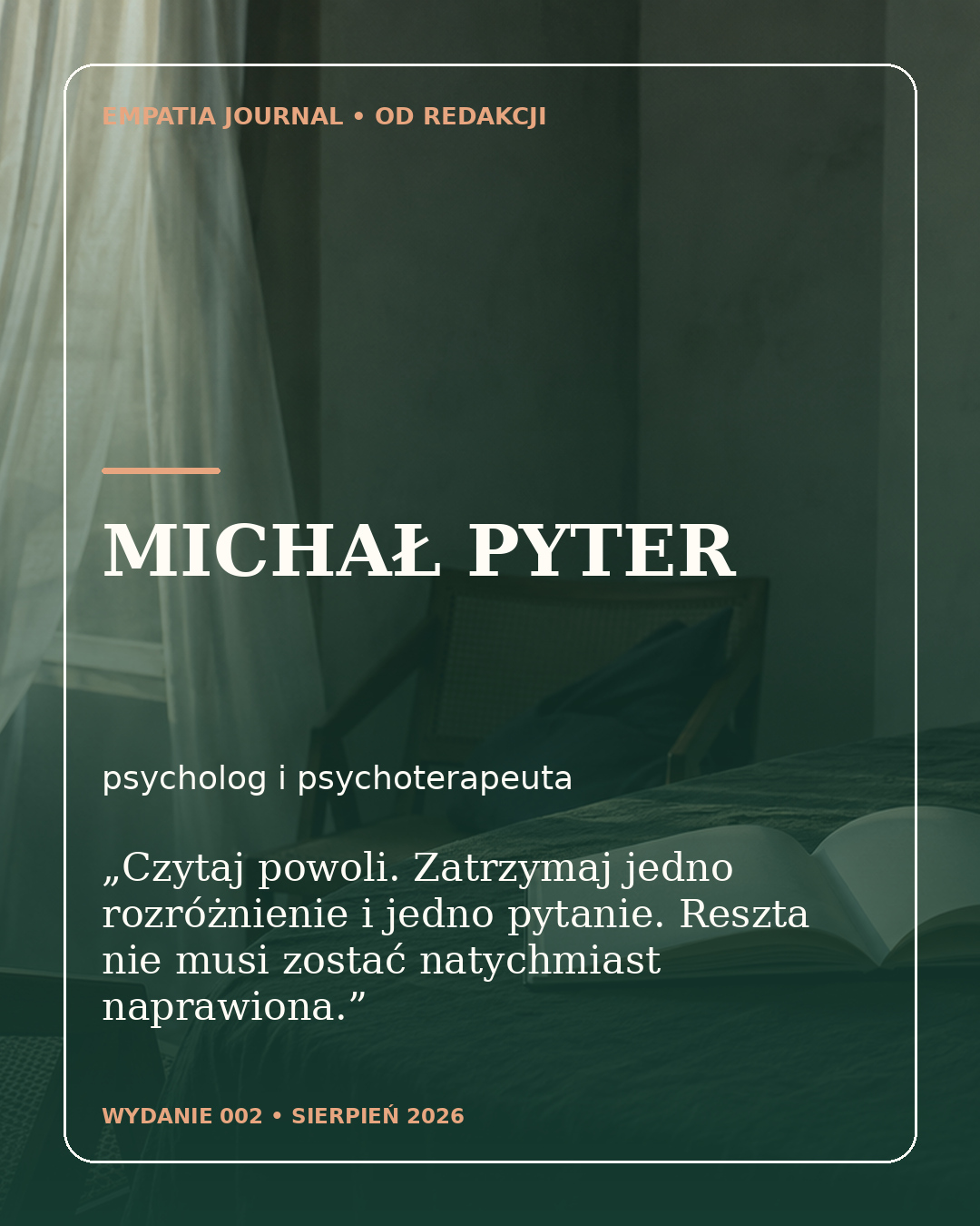 Michał Pyter, autor Empatia Journal